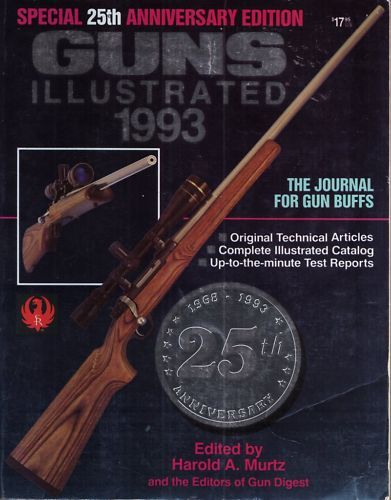 25th Anniversary Edition 1993 Guns Illustrated Magazine  