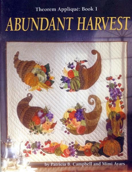 NEW ABUNDANT HARVEST THEOREM APPLIQUE BOOK 1  