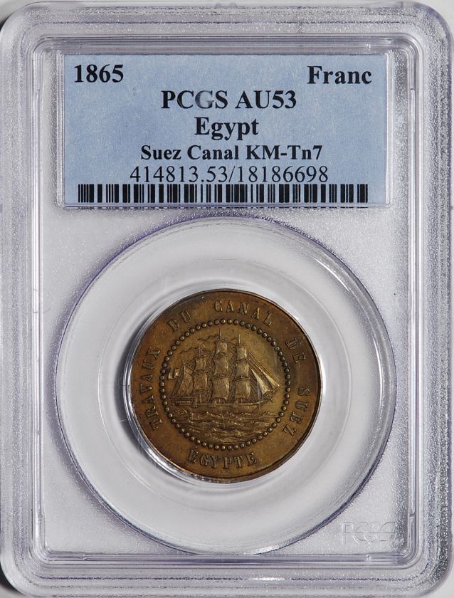 1865 Egypt Franc   Suez Canal   PCGS AU53   Scarce    3rd Finest 