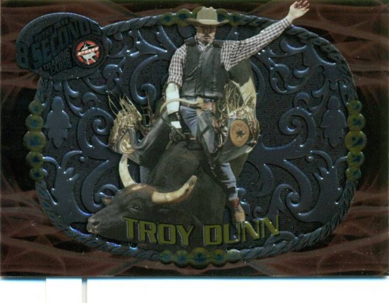 09 PBR 8 SECONDS TROY DUNN BELT BUCKLE BB6  